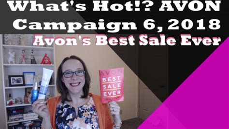 What's Hot Avon Campaign 6, 2018 .